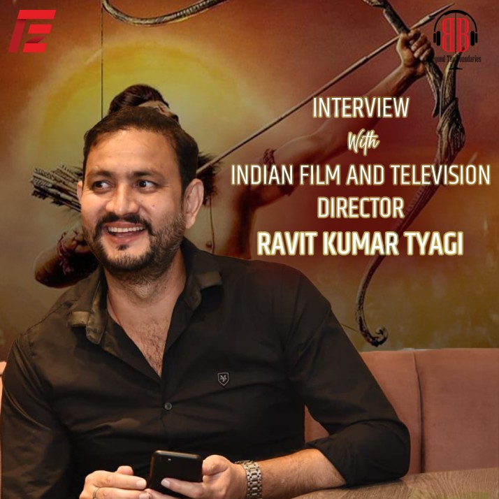 Interview With Ravit Tyagi